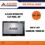 A CLASS INTERACTIVE FLAT PANEL- 86"